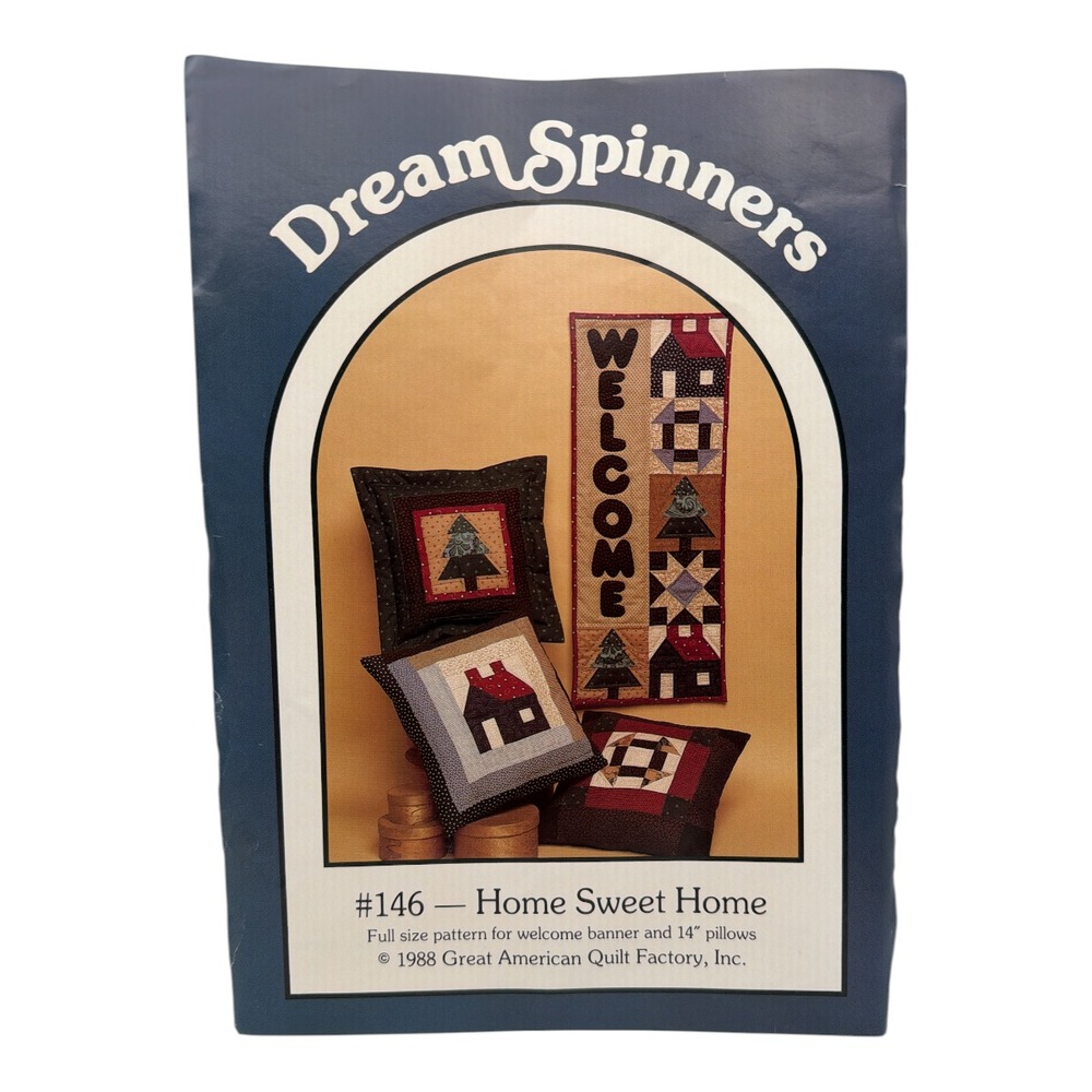 Dream Spinners Sewing Pattern 146 Home Sweet Home Quilting NEW 1988